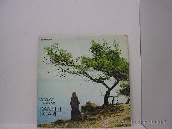 Discos de vinilo: DANIELLE LICARI - CLASSICS POUR UNE VOIX  -ORIGINAL FRANCES - BARCLAY - Foto 1