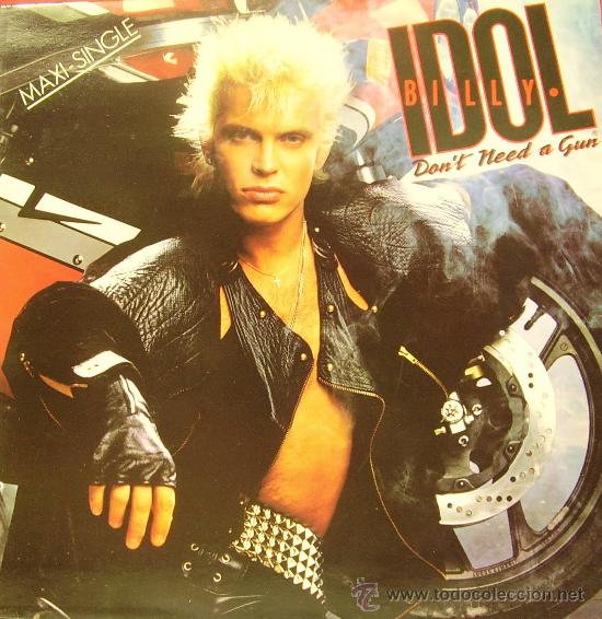 Discos de vinilo: BILLY IDOL-DON&acute;T NEED A GUN MAXI SINGLE VINILO 1987 SPAIN - Foto 1