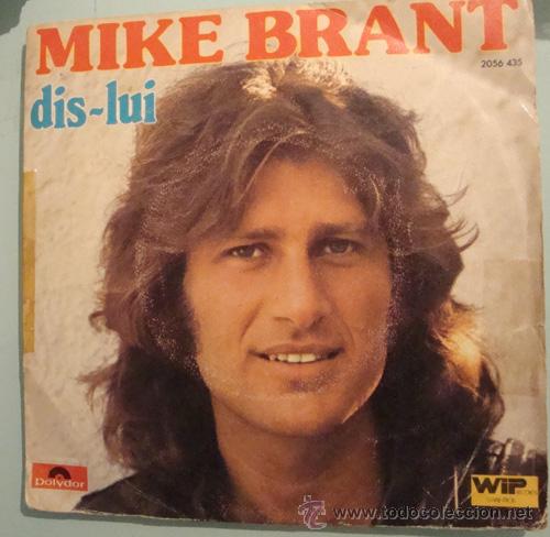 Discos de vinilo: MIKE BRANT - DIS-LUI - SINGLE 1975 - Foto 1