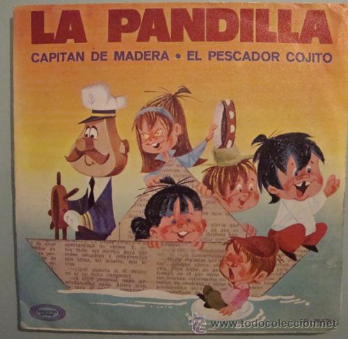 Discos de vinilo: LA PANDILLA - CAPITAN DE MADERA - SINGLE 1970 - Foto 1
