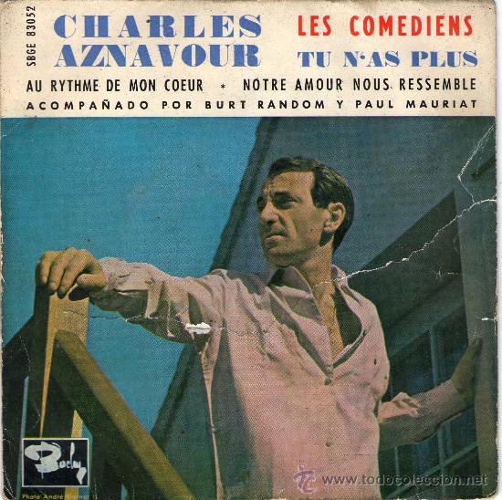 Discos de vinilo: SINGLE - CHARLES AZNAVOUR - &rdquo;LES COMEDIENS&rdquo;. - Foto 1