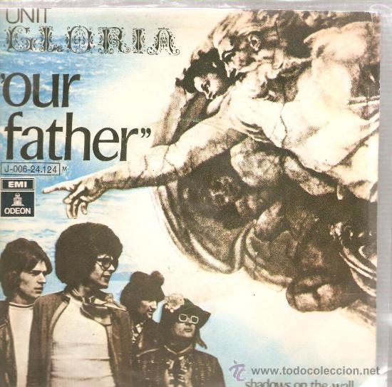 Discos de vinilo: Single UNIT GLORIA - OUR FATHER - Foto 1