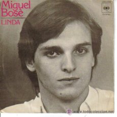 Discos de vinilo: MIGUEL BOSÉ - LINDA / MI LIBERTAD - 1977. Lote 23969930