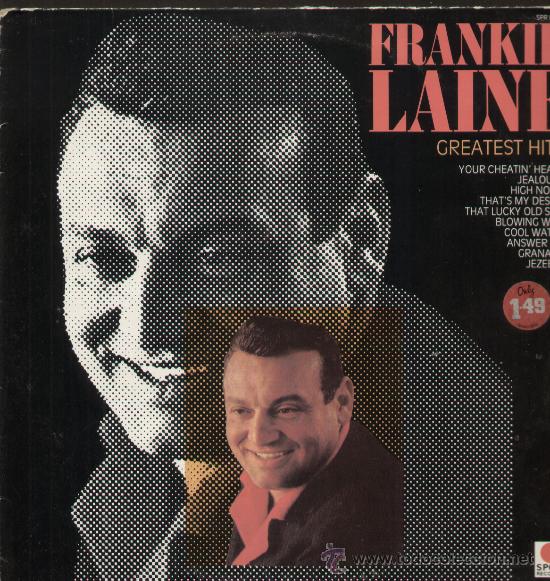 Dischi in vinile: Frankie Laine - Greatest Hits - LP. sello Spot 1983
