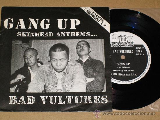 * BAD VULTURES * Gang up * EP 1985 * RARISIMA 1ª EDICION ORIGINAL * JAPAN  press PUNK oi SKINHEAD