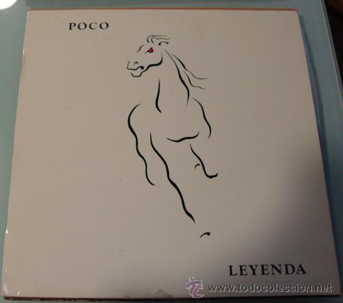 Discos de vinilo: POCO - LP - LEYENDA - 1979 - FUNDA INTERIOR CON LAS LETRAS - - Foto 1