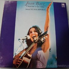 Discos de vinilo: JOAN BAEZ - GRACIAS A LA VIDA - LP DE 1977 EN EXCELENTE ESTADO