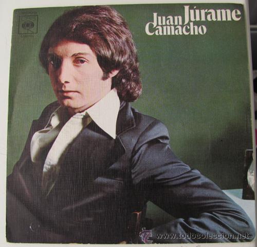 Discos de vinilo: JUAN CAMACHO - JURAME / PERDON,PERDON - SINGLE DE 1976 - Foto 1