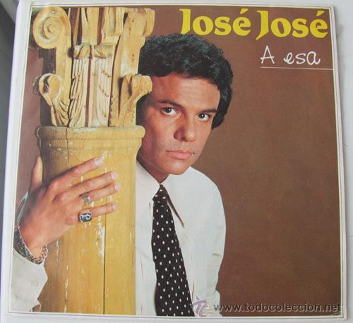 Discos de vinilo: JOSE JOSE - A ESA / ENTRE ELLA Y TU - SINGLE PROMO 1983 - Foto 1