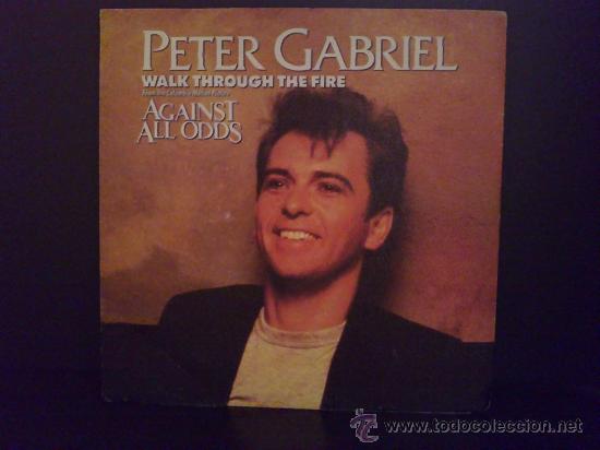 Discos de vinilo: PETER GABRIEL (GENESIS) - WALK THROUGH THE FIRE - SINGLE EDICI&Oacute;N ESPA&Ntilde;A - Foto 1