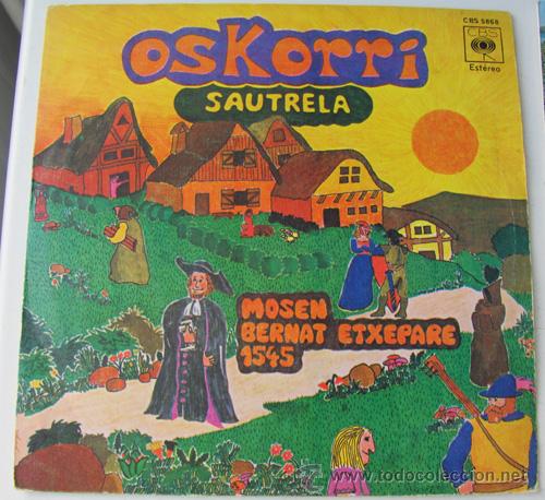 Discos de vinilo: OSKORRI - SAUTRELA - SINGLE CBS 1977 - Foto 2