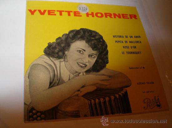 Discos de vinilo: SINGLE - YVETTE HORNER Y SU CONJUNTO MUSETTE - Foto 1