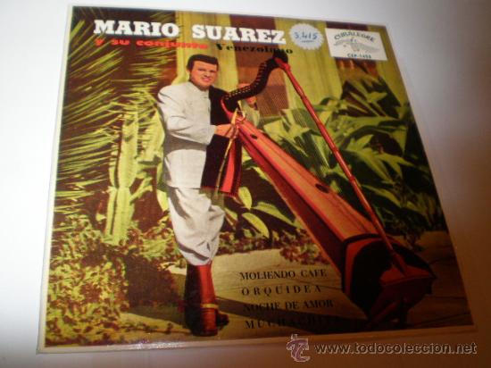 Discos de vinilo: SINGLE - MARIO SUAREZ Y SU CONJUNTO VENEZOLANO - Foto 1