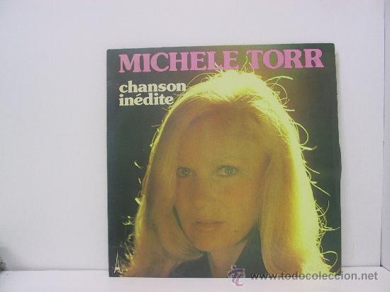 Discos de vinilo: MICHELE TORR - CHANSON INEDITE - ORIGINAL FRANCES - AZ 1979 - Foto 1
