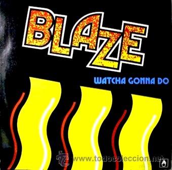 Discos de vinilo: 12 INCH - Blaze - Watcha Gonna Do (House) - MAXI-SINGLE MINT - Foto 1
