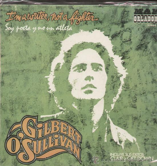 Discos de vinilo: Gilbert osullivan-im a writter not a fighter - Foto 1