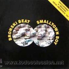 Discos de vinilo: 12 INCH - BRONSKI BEAT - SMALLTOWN BOY ('94 MXS) - MAXI-SINGLE MINT