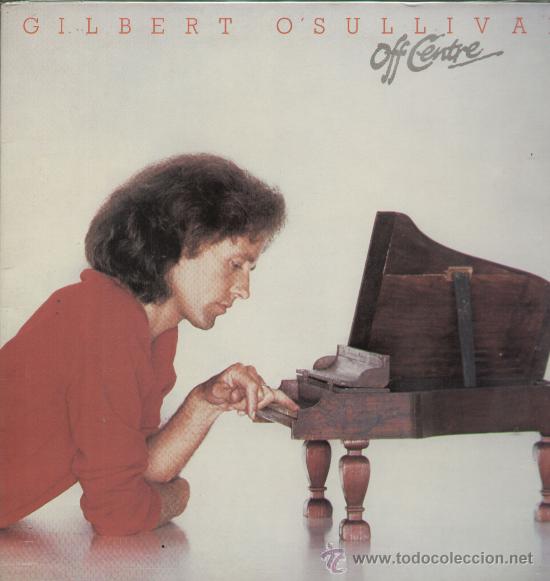 Discos de vinilo: Gilbert osullivan - Off Centre - Doble LP. sello CBS - Foto 1