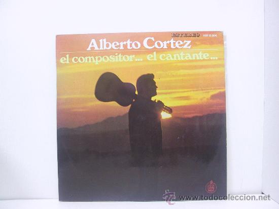 Discos de vinilo: ALBERTO CORTEZ - EL COMPOSITOR ...EL CANTANTE - HISPAVOX 1969 - Foto 1