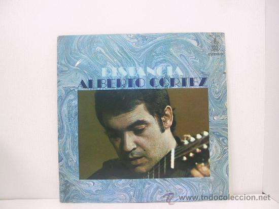 Discos de vinilo: ALBERTO CORTEZ - DISTANCIA - HISPAVOX 1970 - Foto 1