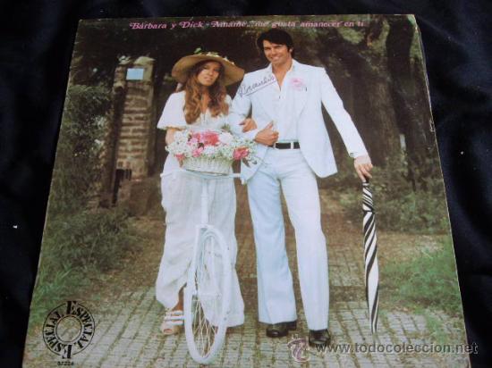 Discos de vinilo: BARBARA Y DICK-AMAME..ME GUSTA AMANECER EN TI - Foto 1