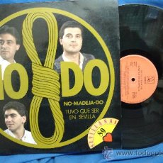 Discos de vinilo: - NO DO - NO.MADEJA.DO - TUVO QUE SER EN SEVILLA - HORUS 1989