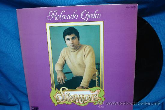 Discos de vinilo: - ROLANDO OJEDA - SIEMPRE - ZAFIRO 1978 - Foto 1