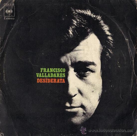 Discos de vinilo: FRANCISCO VALLADARES  -  DESIDERATA / SI  - 1972 - Foto 1