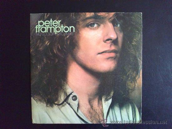 Discos de vinilo: PETER FRAMPTON - NO LO SOPORTO M&Aacute;S - SINGLE ORIGINAL ESPA&Ntilde;A - Foto 1