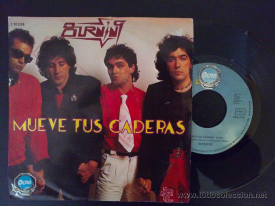 Discos de vinilo: BURNING, MUEVE TUS CADERAS - SINGLE ORIGINAL ESPA&Ntilde;A - Foto 1