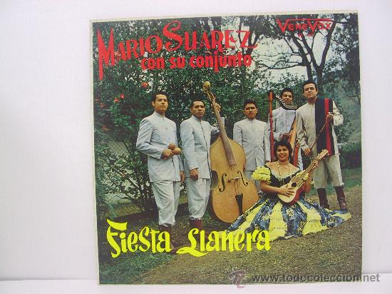 Dischi in vinile: MARIO SUAREZ CON SU CONJUNTO - FIESTA LLANERA - ORIGINAL VENEZOLANO - VENEVOX C.A.