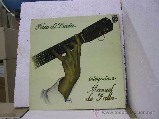 Discos de vinilo: PACO DE LUCIA - INTERPRETA A MANUEL DE FALLA - PORTADA ABIERTA - PHILIPS 1978 - Foto 1