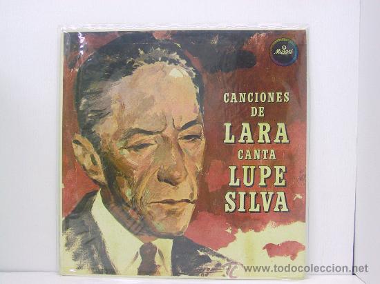 Dischi in vinile: LUPE SILVA - CANTA CANCIONES DE LARA - RARISIMO EDICION U.S.A. - MUSART