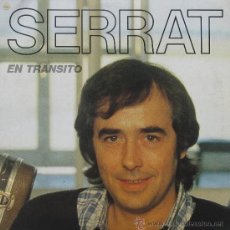 Discos de vinilo: EN TRANSITO - SERRAT, JOAN MANUEL - ARIOLA 1981. Lote 24893317
