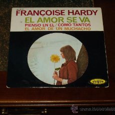 Discos de vinilo: FRANCOISE HARDY EP EL AMOR SE VA+3