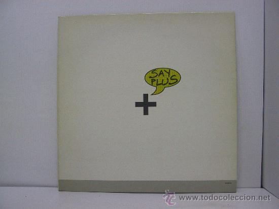 Discos de vinilo: SAY PLUS - MAXI SINGLE - CANAL PLUS 1990 - Foto 1