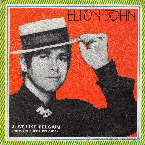 Discos de vinilo: SINGLE - ELTON JOHN - &rdquo;JUST LIKE BELGIUM&rdquo;. - Foto 1