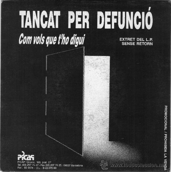 Discos de vinilo: SINGLE - TANCAT PER DEFUNCI&Oacute; - &rdquo;COM VOLS QUE THO DIGUI&rdquo;. - Foto 1
