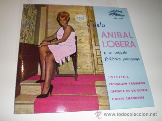Discos de vinilo: ANIBAL LOBERA - SINGLE A&Ntilde;OS 60 - Foto 1