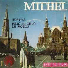 Discos de vinilo: MICHEL - SPASIVA / BAJO EL CIELO DE MOSCÚ - 1968. Lote 24952794