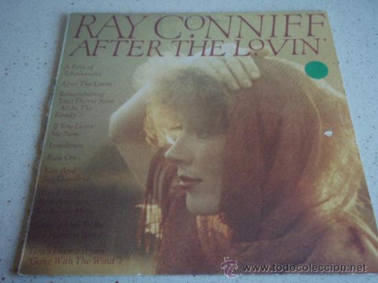 Discos de vinilo: RAY CONNIFF   ( AFTER THE LOVIN )      1977 - HOLANDA    LP33      CBS - Foto 1