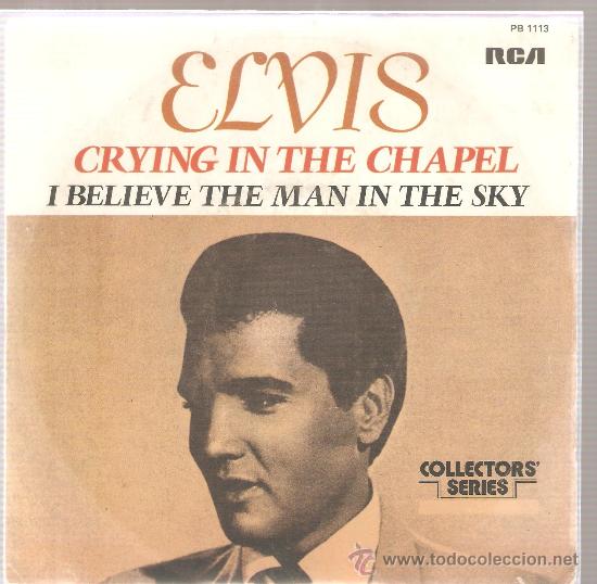 Discos de vinilo: SINGLE ELVIS PRESLEY - CRYING IN THE CHAPEL - Foto 1