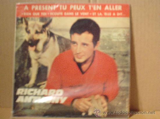 Discos de vinilo: RICHARD ANTHONY --- A PRESENT TU PEUX T&acute;EN ALLER + 3 - Foto 1