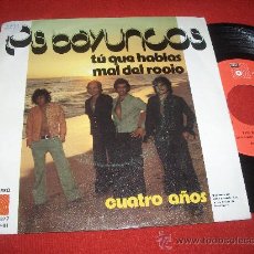 Discos de vinil: LOS BAYUNCOS TÚ QUE HABLAS MAL DE ROCIO / CUATRO AÑOS 7” SINGLE 1975 BASF . Lote 25080952