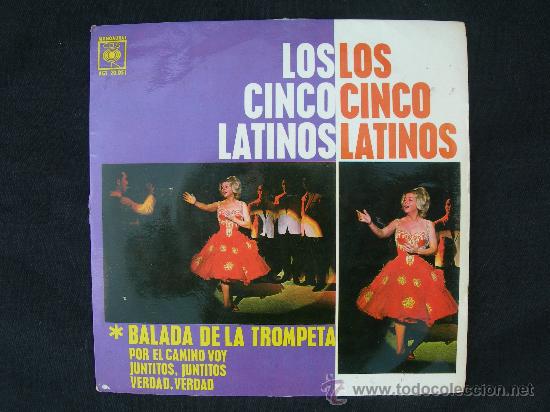 Discos de vinilo: LOS CINCO LATINOS // BALADA DE LA TROMPETA - Foto 1