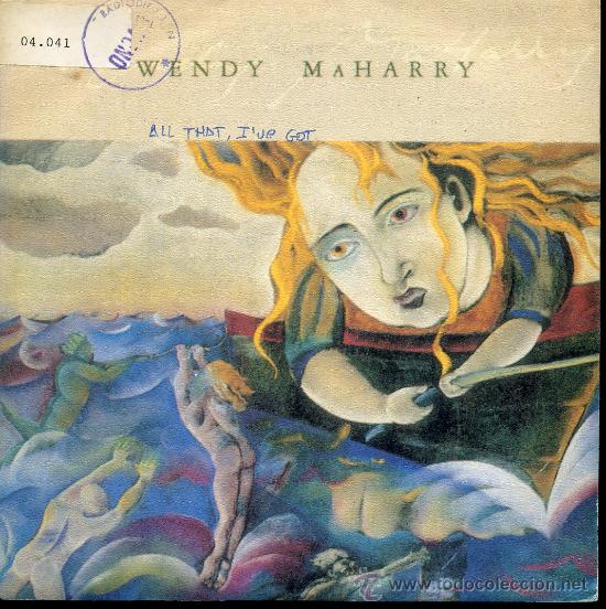 Discos de vinilo: Wendy Maharry - All That, Ive Got - Single 1990 - Foto 1