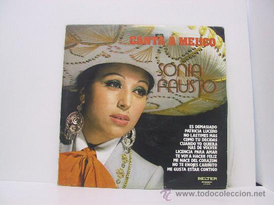 Disques de vinyle: SONIA FAUSTO - CANTA A MEJICO - RARO EDICION ESPA&Ntilde;OLA - BELTER 1980