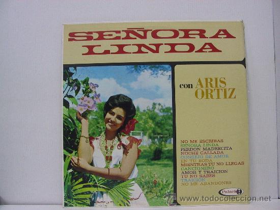 Vinyl records: ARIS ORTIZ - SE&Ntilde;ORA LINDA - ORIGINAL VENEZUELA - PALACIO