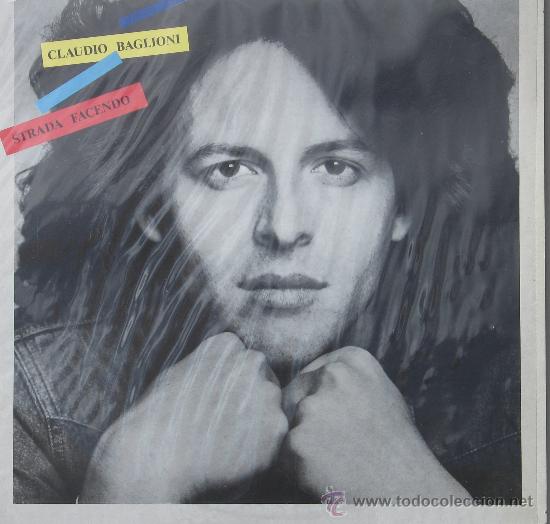 Discos de vinilo: Claudio Baglioni - Strada Facendo - CBS 1981 - Foto 1