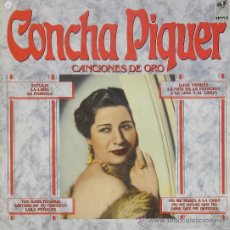 Discos de vinilo: CONCHITA PIQUER, CANCIONES DE ORO	- EMI	1986